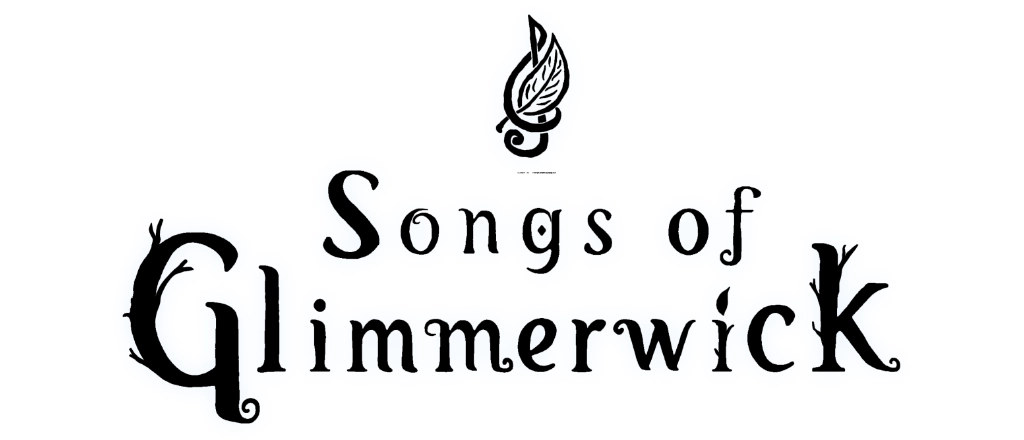 Songs of Glimmerwick